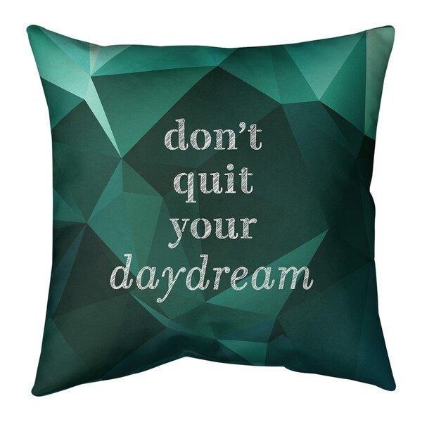Quotes Faux Gemstone Don't Quit Your Daydream Quote Floor Pillow - Standard