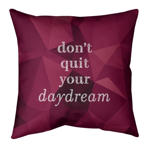 Quotes Faux Gemstone Don't Quit Your Daydream Quote Pillow-Faux Linen