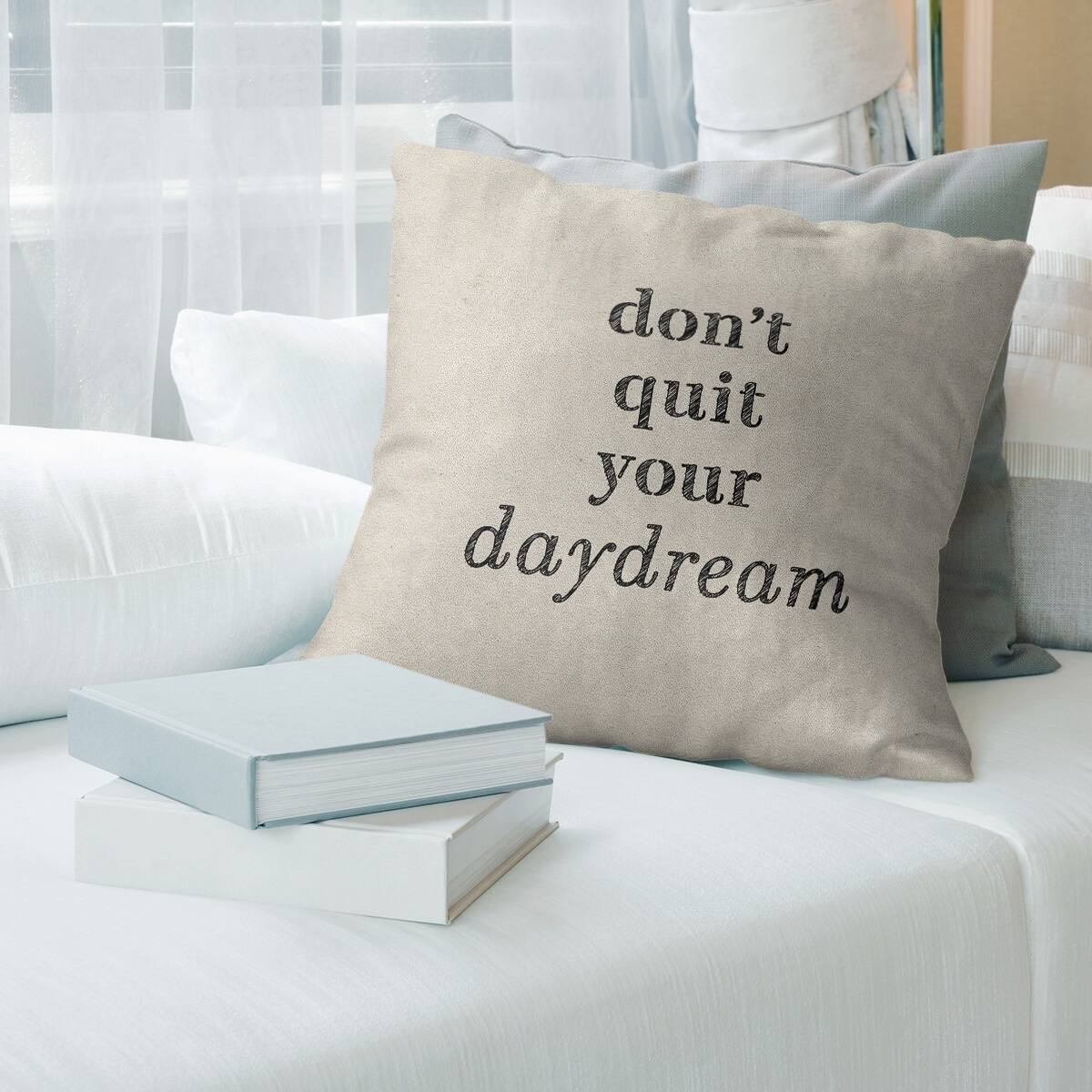 Quotes Handwritten Don't Quit Your Daydream Quote Pillow (Indoor/Outdoor) Bed Bath & Beyond