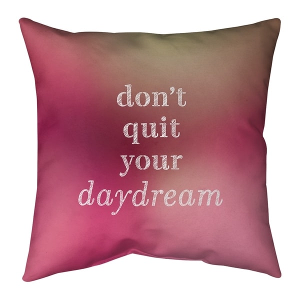 Quotes Multicolor Background Don't Quit Your Daydream Quote Pillow-Faux Linen