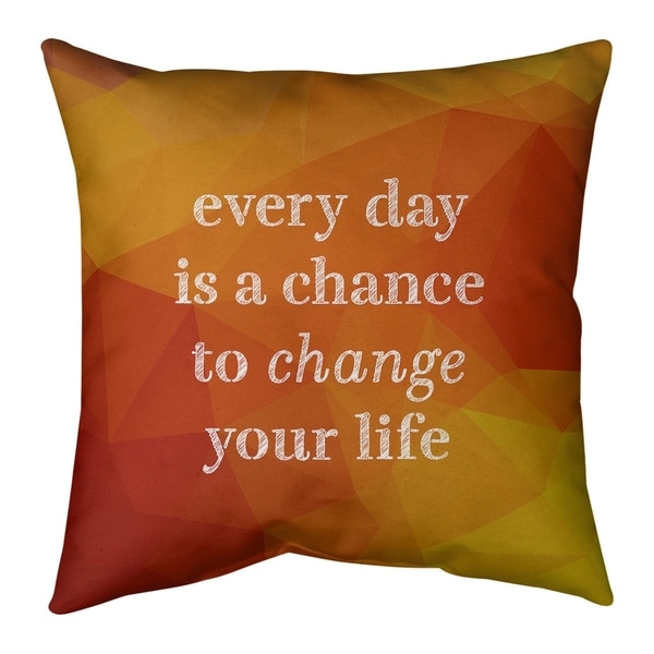 Quotes Faux Gemstone Change Your Life Quote Pillow (Indoor/Outdoor)