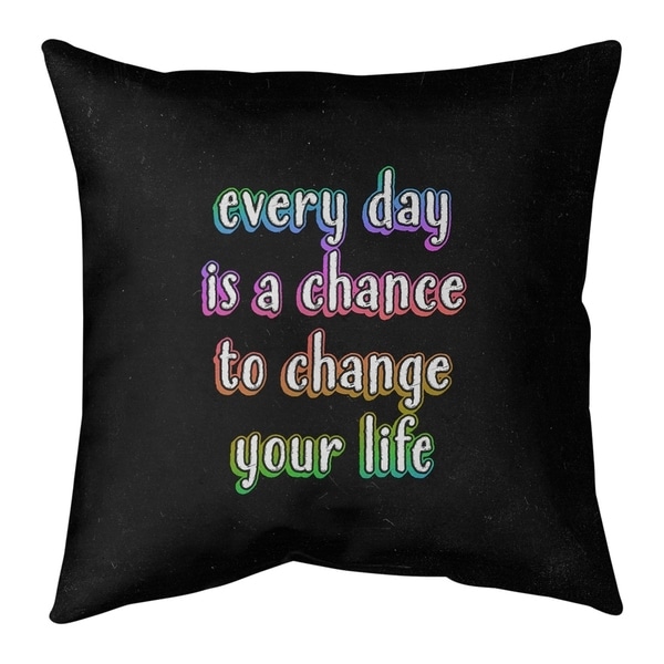 Quotes Change Your Life Quote Chalkboard Style Pillow (w/Rmv Insert)-Spun Poly