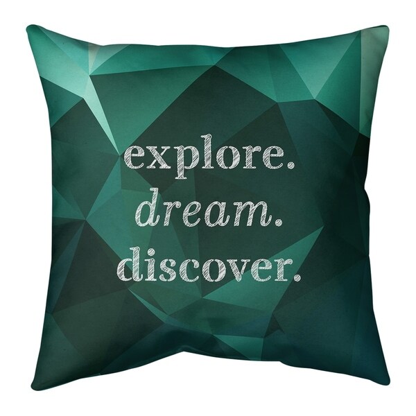 Quotes Faux Gemstone Explore Dream Discover Quote Pillow (Indoor/Outdoor)