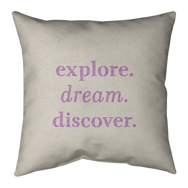 Quotes Handwritten Explore Dream Discover Quote Pillow (w/Rmv Insert)-Spun Poly