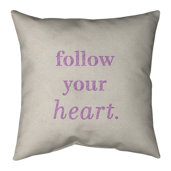Quotes Handwritten Follow Your Heart Quote Pillow (w/Rmv Insert)-Spun Poly