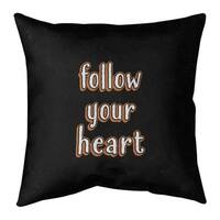 Quotes Handwritten Follow Your Heart Quote Pillow Spun Polyester Overstock 30308449