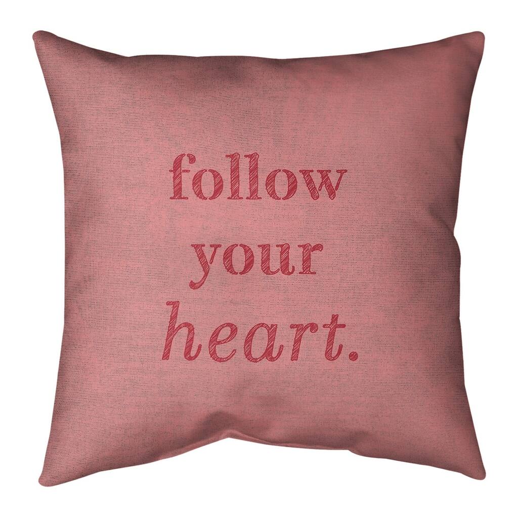Quotes Handwritten Follow Your Heart Quote Pillow (Indoor/Outdoor)