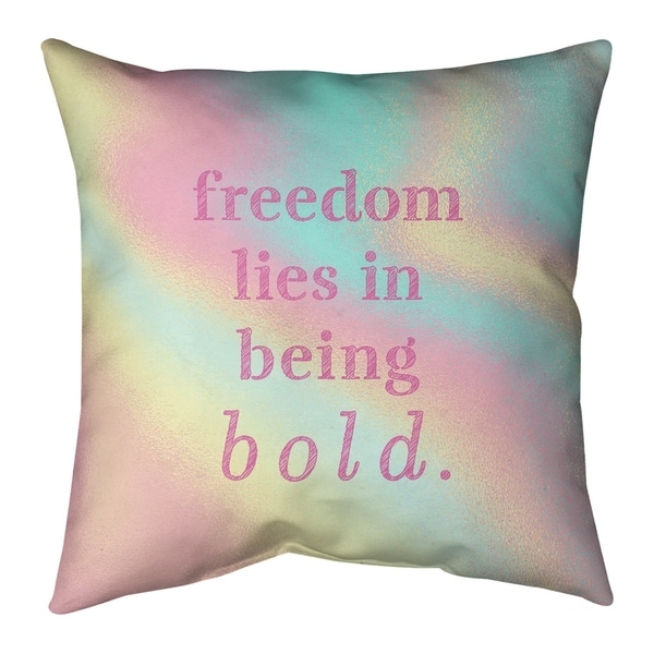 Quotes Multicolor Background Be Bold Inspirational Quote Pillow (w/Rmv Insert)-Spun Poly