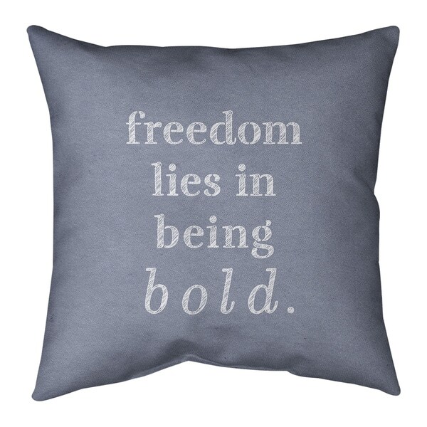 Quotes Handwritten Be Bold Inspirational Quote Pillow (w/Rmv Insert)-Spun Poly