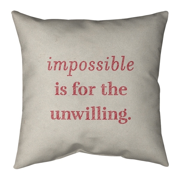 Quotes Handwritten Impossible Quote Pillow-Cotton Twill