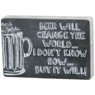 Beer Will Change The World Wooden Box Sign 9