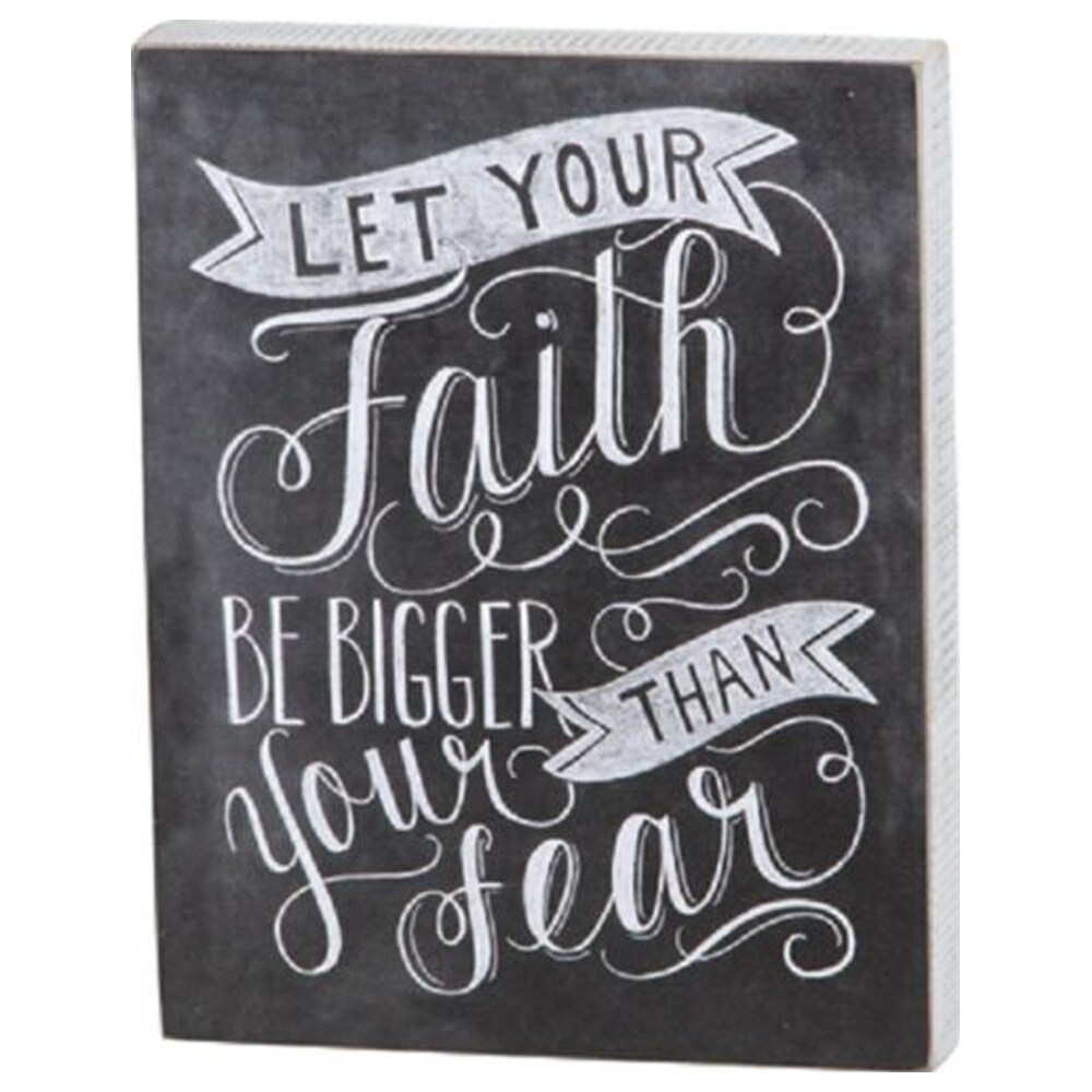 PRIMITIVE WOOD BOX SIGN~"Let your faith be bigger than your fear"~Shelf/Wall Art