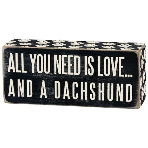 All You Need Is Love and A Dachshund Wooden Box Sign 5" x 2.5"