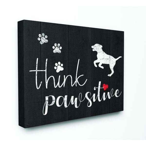 Shop Stupell Industries Think Positive Dog Pet Black And White