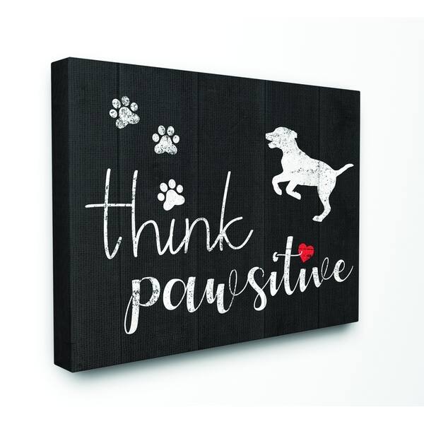 Shop Stupell Industries Think Positive Dog Pet Black And White