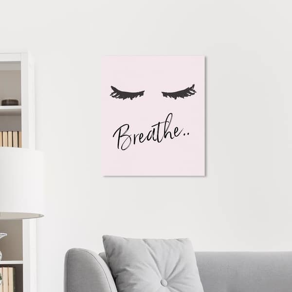 Oliver Gal Typography And Quotes Wall Art Canvas Prints Breathe Motivational Quotes And Sayings Pink Black Overstock