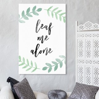 Oliver Gal Typography And Quotes Wall Art Canvas Prints 'leaf Me Alone 