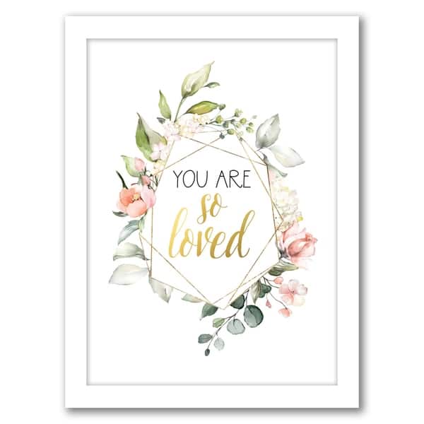 You Are So Loved Floral Framed Print Wall Art Bed Bath & Beyond