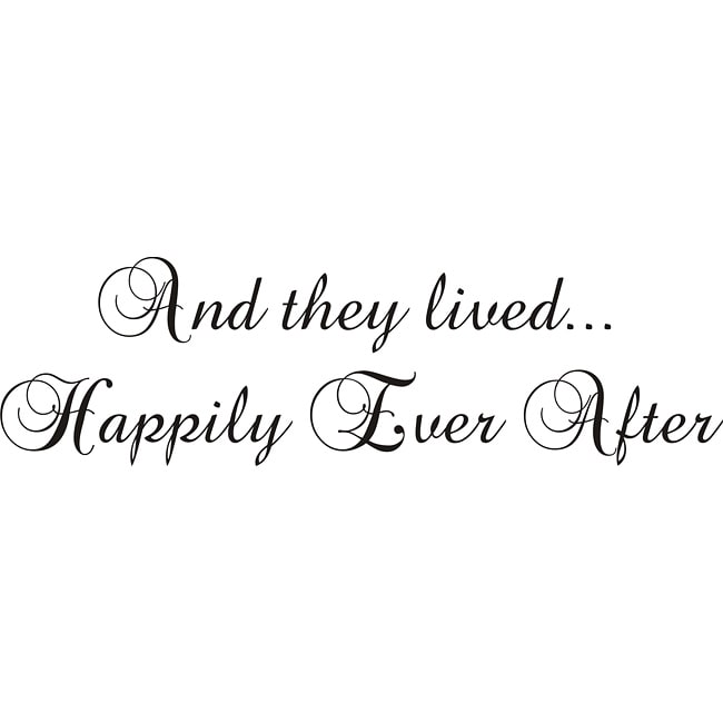 And They Lived Happily Ever After Black Vinyl Wall Art Quote