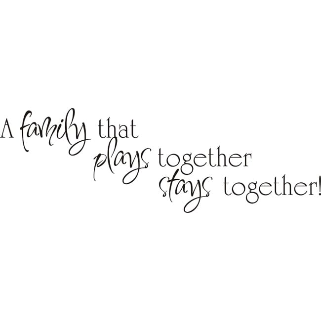 A Family That Plays Together Vinyl Wall Art Quote