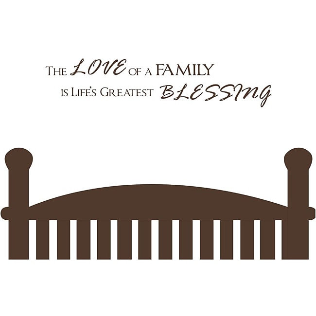 Shop Vinyl Attraction The Love Of A Family Is Life S Greatest Blessing Wall Decal On Sale Overstock 6077716