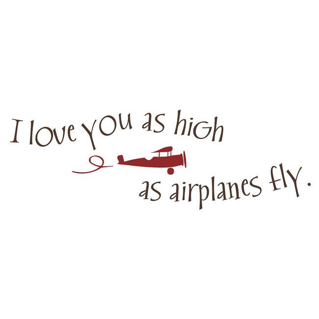 Vinyl Attraction 'I love you as high as airplanes fly' Vinyl Decal