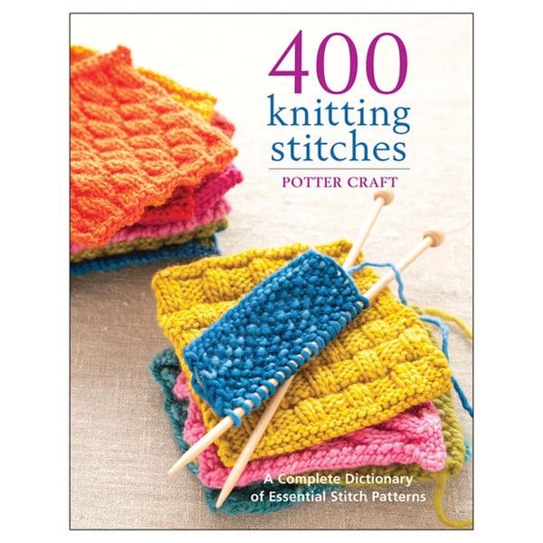 Potter Craft Books '400 Knitting Stitches' Knitting Book Free