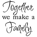 Shop Design on Style 'Together We Make A Family' Vinyl Wall Art Quote ...