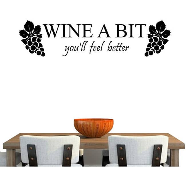 Vinyl 'Wine a Bit, You'll Feel Better' Wall Decal