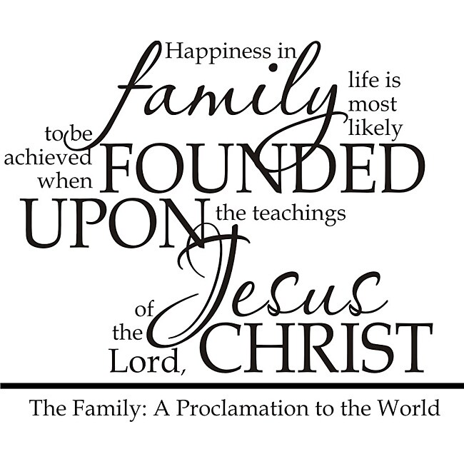 A Family Proclamation Religious Vinyl Wall Art Quote