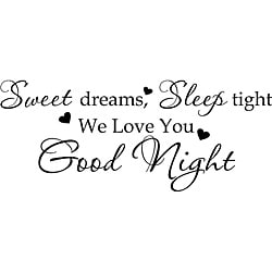 Design on Style 'Sweet Dreams, Sleep tight, we love you goodnight ...