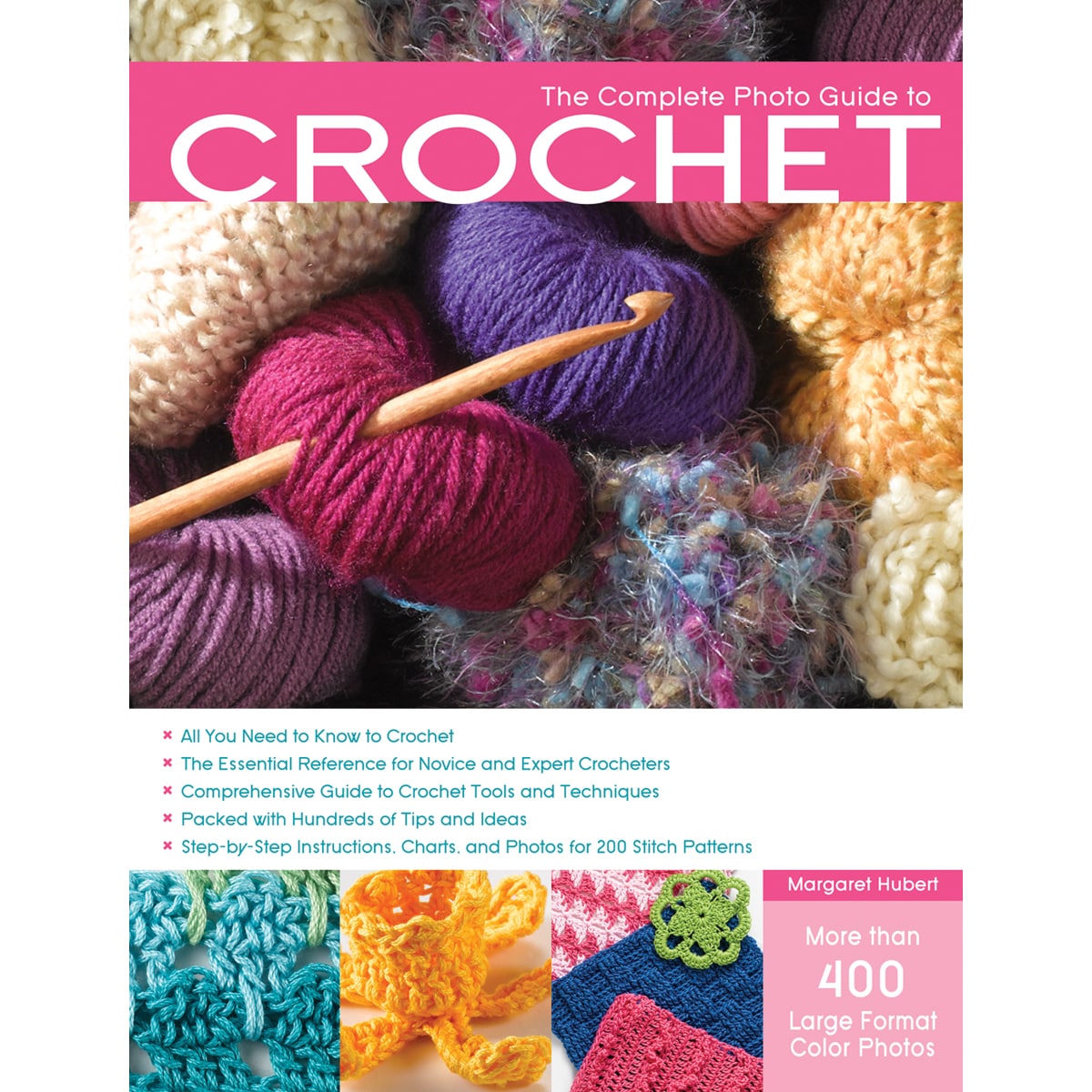 Creative Publishing International the Complete Photo Guide To Crochet