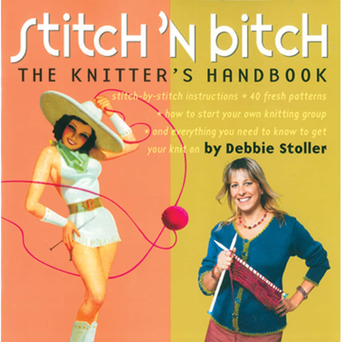 Storey Publishing stitchn B tch The Knitters Handbook