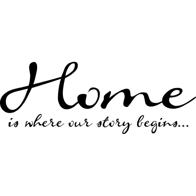 'Home Is Where Our Story Begins' Vinyl Wart Art Lettering - Free ...