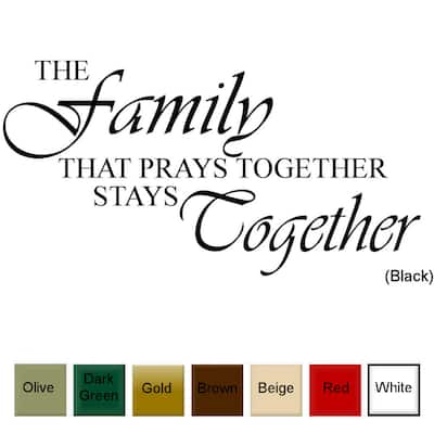 'The Family That Prays Together Stays Together' Vinyl Wall Art Decal