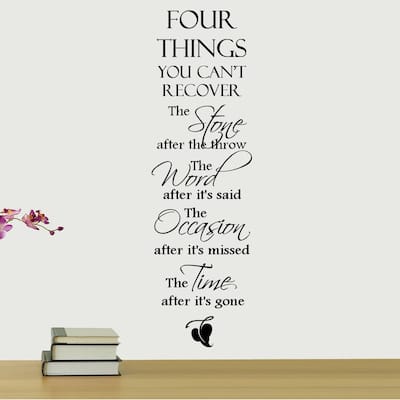 'Four Things You Can't Recover.....' Vinyl Wall Quote Art Decal