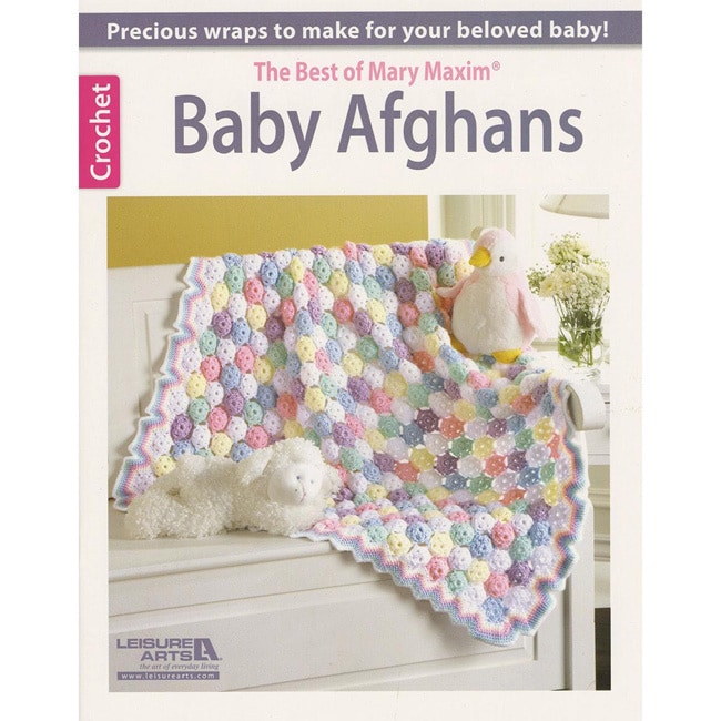 Leisure Arts  Baby Afghans the Best Of Mary Maxim