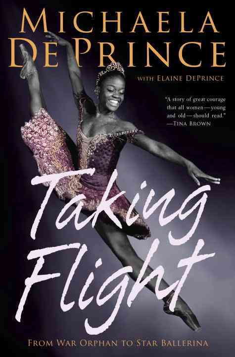 Taking Flight From War Orphan to Star Ballerina (Hardcover