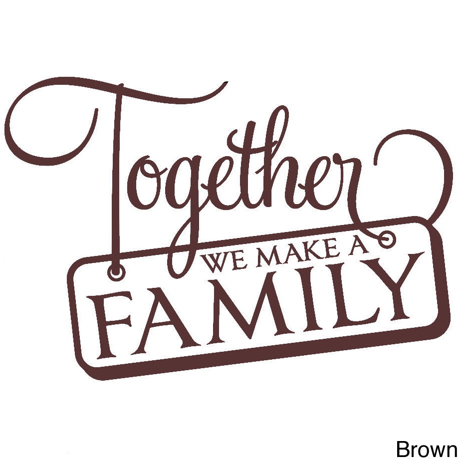 Together We Make A Family Adhesivo decorativo para pared, diseño