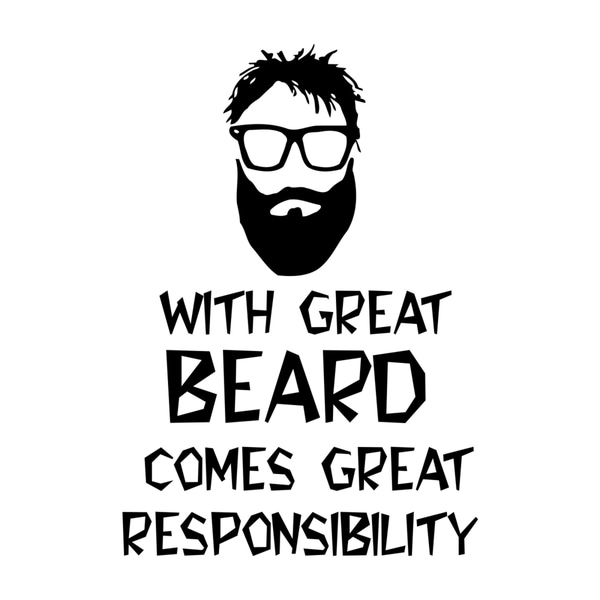 Shop Great Beard, Great Responsibility Quote Vinyl Wall Decal - Free ...