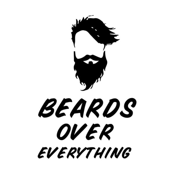 Beards Over Everything Quote Vinyl Wall Decal - Overstock - 9091247