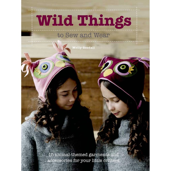 St. Martins Books Wild Things To Sew And Wear   16710967  