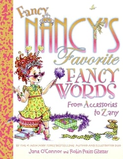 Fancy Nancy`s Favorite Fancy Words  