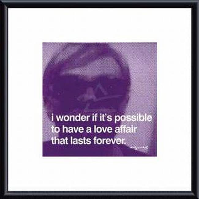 Andy Warhol I wonder if its possible to have a love affair that 