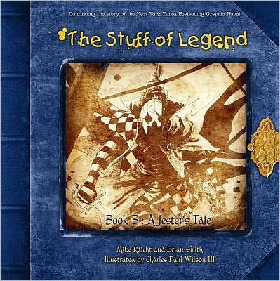 The Stuff of Legend Book 3 A Jesters Tale (Paperback)