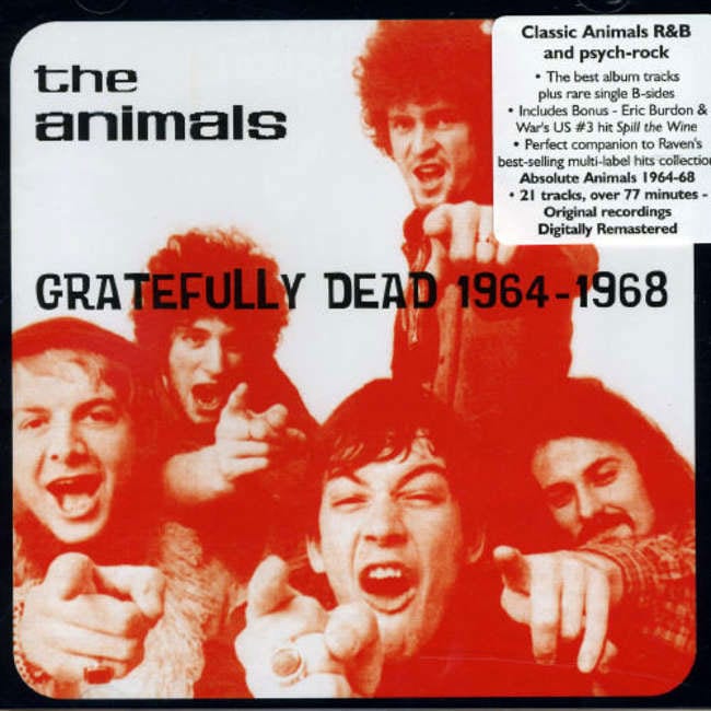 The Animals   Gratefully Dead 1964 1968 Today 