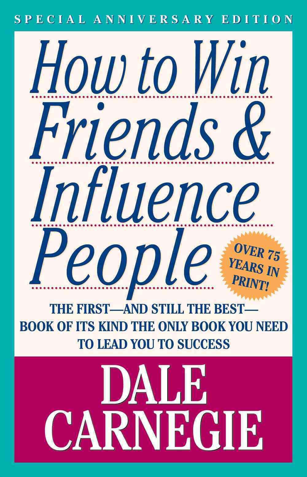 How to Win Friends and Influence People by Dale Carnegie (Paperback 