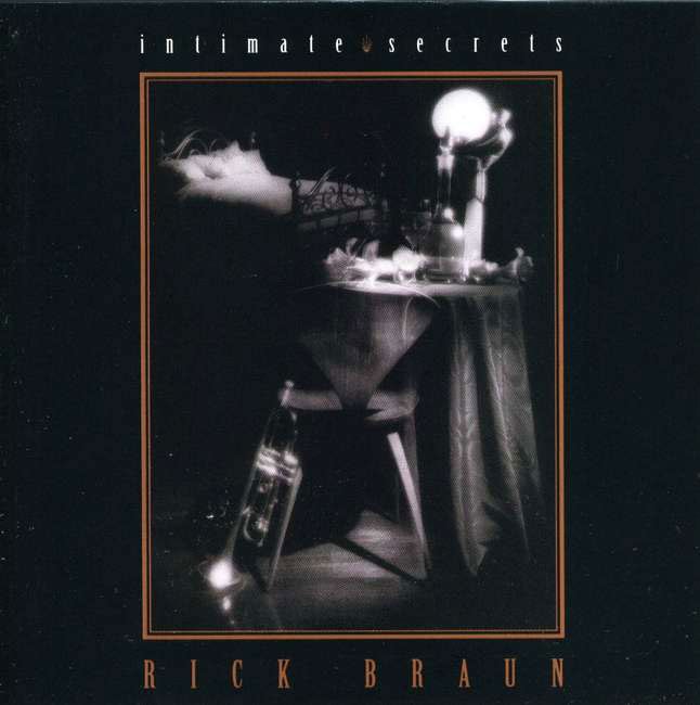 Rick Braun   Intimate Secrets  