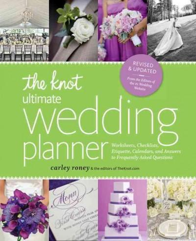 Ultimate Wedding Planner: Worksheets, Checklists, Etiquette, Timelines ...