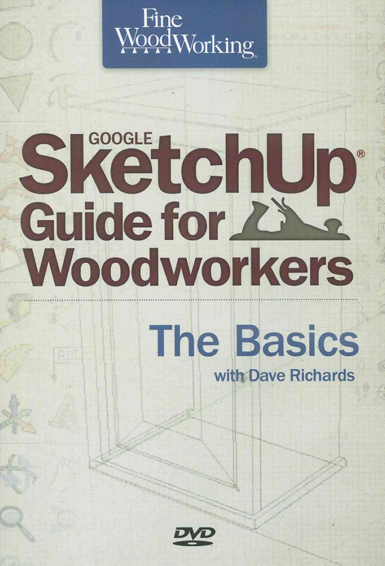 Fine Woodworking Google SketchUp for Woodworkers: The 